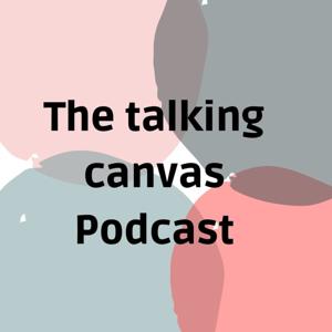 The Talking Canvas Podcast