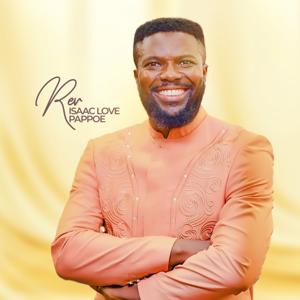 Prophet Isaac Love Pappoe by Isaac Love Pappoe