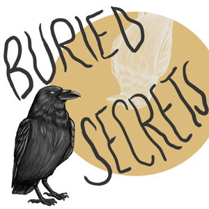 Buried Secrets Podcast by Buried Secrets