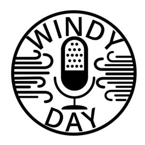 Windy Day Podcast