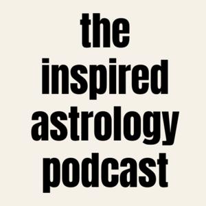 the inspired astrology podcast