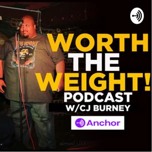 Worth The Weight Podcast