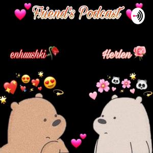 Friend's Podcast