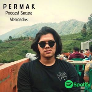 PERMAK (Podcast Secara Mendadak)