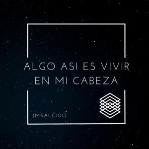 Algo asi es vivir en mi cabeza