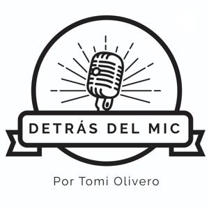 Detrás del Mic