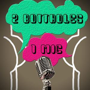 2 Buttholes 1 Mic