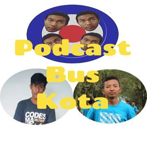 Podcast Bus Kota