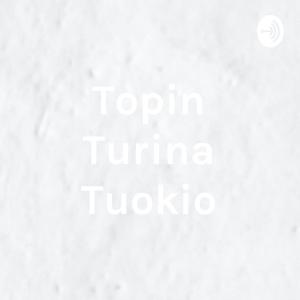 Topin Turina Tuokio