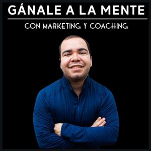 Gánale A La Mente - Darón Lemus