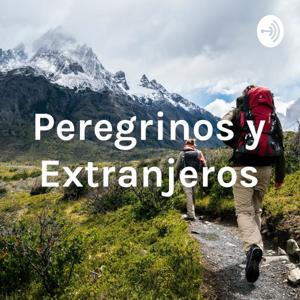 Peregrinos y Extranjeros