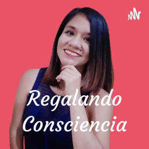 Regalando Consciencia