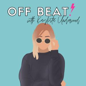 Off Beat with Kaylista Underwood