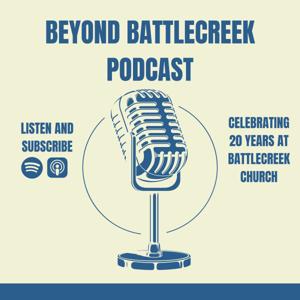 Beyond BattleCreek