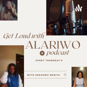 GetLOUD with ALARIWO