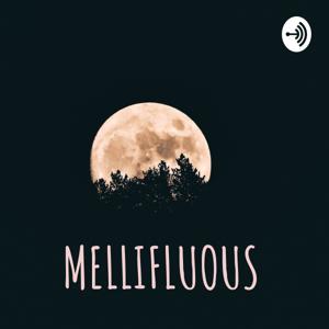MELLIFLUOUS