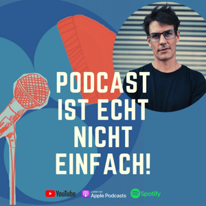 Podcast ist echt nicht einfach!