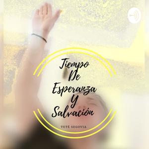 Tiempos de Esperanza Y Salvación