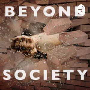 Beyond Society