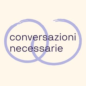 Le Conversazioni Necessarie