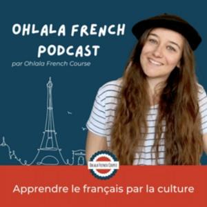 Ohlala French Podcast by Ohlala French Course