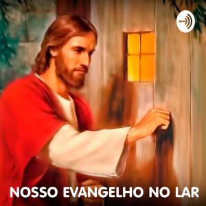 Nosso Evangelho no Lar