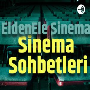 EldenEle Sinema - Sinema Sohbetleri