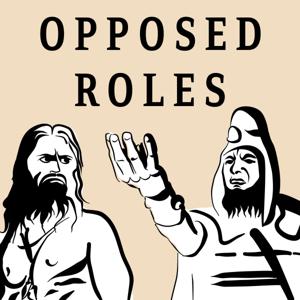 Opposed Roles