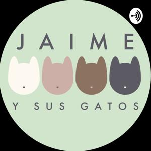 Jaime y sus Gatos