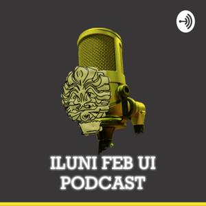 ILUNI FEB UI Podcast