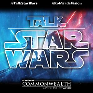 Talk Star Wars - A Star Wars podcast by Emotionally14