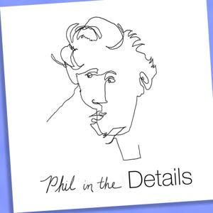 Phil in the Details