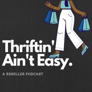 Thriftin' Ain't Easy by Erika