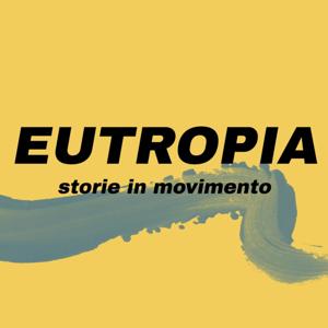 Eutropia - Storie in movimento