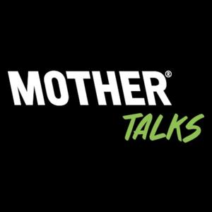 MOTHER TALKS