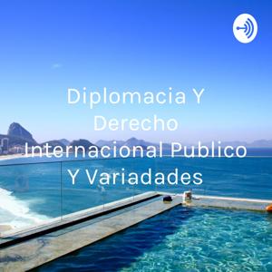 Diplomacia Y Derecho Internacional Publico Y Variadades