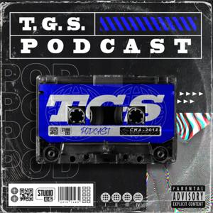 T.G.S. Podcast