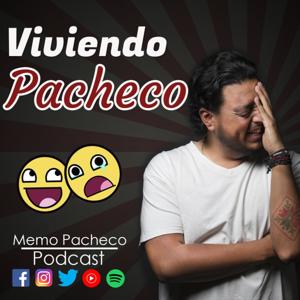 Viviendo Pacheco - Podcast