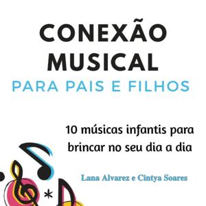 Conexão Musical para PAIS e FILHOS