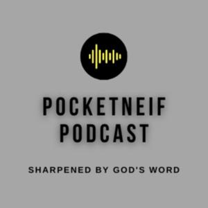 PocketNeif Podcast