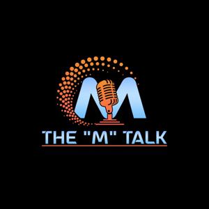 The "M" TALK