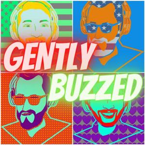 Gently Buzzed Podcast