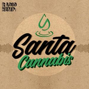 Santa Cannabis Podcast by Radio Hemp