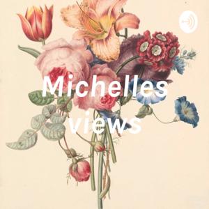 Michelle”s views