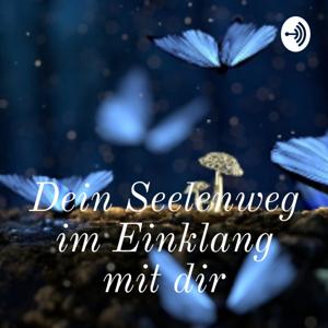 Dein Seelenweg im Einklang mit dir