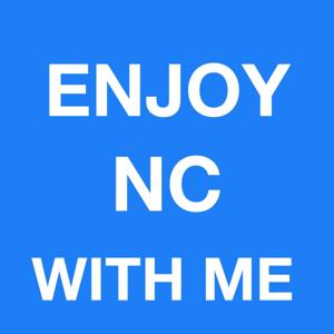 Enjoy NC With Me