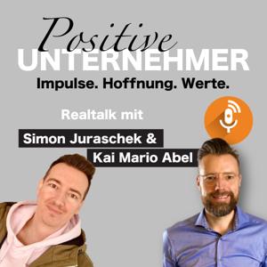 Positive Unternehmer mit Simon & Kai Mario