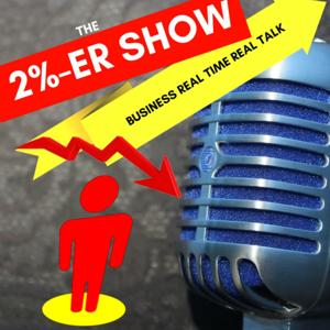 The 2%-er Show