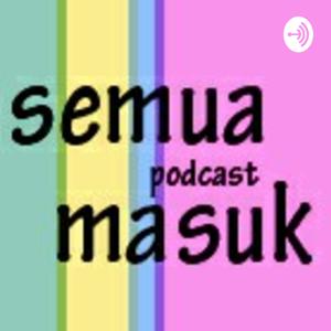 SEMUA MASUK