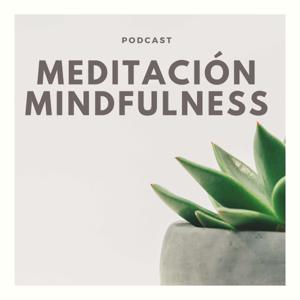 Método Luz Propia - Meditación y Mindfulness Podcast by Diana - Método Luz Propia